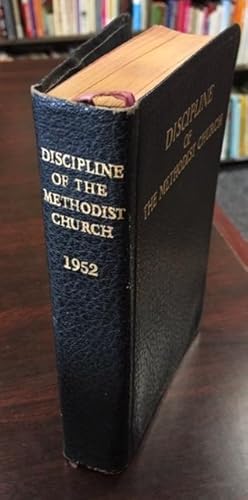 Seller image for Doctrines and Disciplines of the Methodist Church - 1952 (The Methodist Episcopal Church; the Methodist Episcopal Church, South; the Methodist Protestant Church) for sale by BookMarx Bookstore