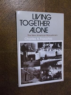 Seller image for Living Together Alone: The New American Monasticism for sale by Barker Books & Vintage