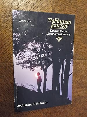 Seller image for The Human Journey: Thomas Merton, Symbol of a Century for sale by Barker Books & Vintage