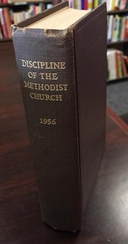 Seller image for Doctrines and Disciplines of the Methodist Church - 1956 (The Methodist Episcopal Church; the Methodist Episcopal Church, South; the Methodist Protestant Church) for sale by BookMarx Bookstore