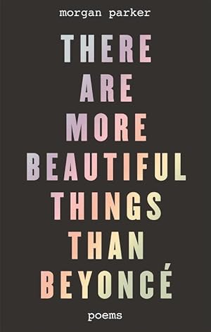 Seller image for There Are More Beautiful Things Than Beyonce (Paperback) for sale by Grand Eagle Retail