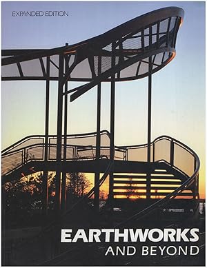 Imagen del vendedor de Earthworks and Beyond: Contemporary Art in the Landscape (Expanded Edition) a la venta por Diatrope Books