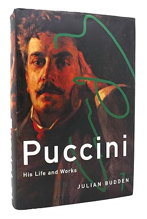 PUCCINI HIS LIFE AND WORKS Master Musicians Series