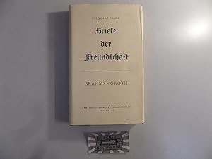 Seller image for Briefe der Freundschaft. Johannes Brahms - Klaus Groth. for sale by Druckwaren Antiquariat