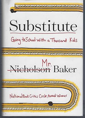 Seller image for Substitute: Going to School with a Thousand Kids for sale by Turn-The-Page Books