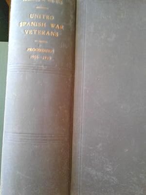 Seller image for Proceedings of the United Spanish War Veterans, Department of New York, for the Years 1904 to 1910, Inclusive for sale by hcmBOOKS