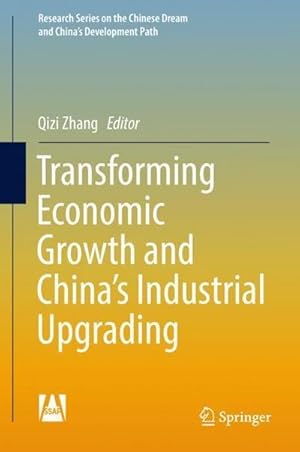 Immagine del venditore per Transforming Economic Growth and Chinas Industrial Upgrading venduto da AHA-BUCH GmbH