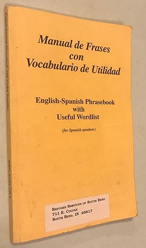 Seller image for Manual de Frases con Vocabulario de Utilidad: English-Spanish-Cuban Phrasebook With Useful Wordlist (English and Spanish Edition) for sale by Once Upon A Time