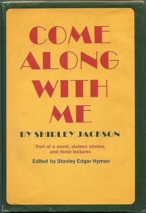 Seller image for COME ALONG WITH ME: Part of a Novel, Sixteen Stories, and Three Lectures for sale by Quill & Brush, member ABAA