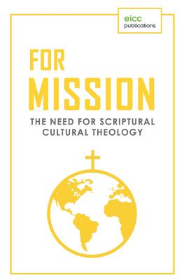 Imagen del vendedor de For Mission: The Need for Scriptural Cultural Theology (Paperback or Softback) a la venta por BargainBookStores