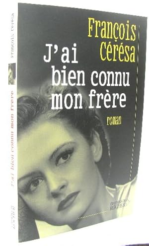 Seller image for J'ai bien connu mon frre for sale by crealivres