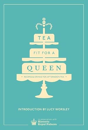 Seller image for Tea Fit for a Queen (Hardcover) for sale by Grand Eagle Retail