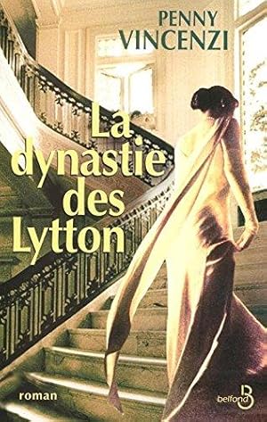 La Dynastie des Lytton