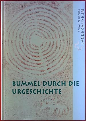 Seller image for Bummel durch die Urgeschichte. Ausstellungsbegleitheft 3/95. for sale by biblion2