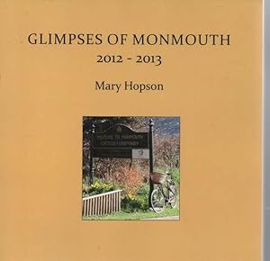 Seller image for Glimpses of Monmouth 2012 - 2013 for sale by C P Books Limited