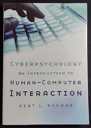 Immagine del venditore per Cyberpsychology: An Introduction to Human-Computer Interaction: An Introduction to Human-Computer Interaction venduto da BecksideBooksPenrith