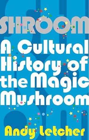 Seller image for Shroom (Paperback) for sale by AussieBookSeller