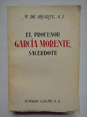 Imagen del vendedor de EL PROFESOR GARCA MORENTE, SACERDOTE. 1956 a la venta por Grupo Letras
