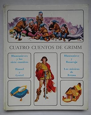 Imagen del vendedor de CUATRO CUENTOS DE GRIMM. EDITORIAL TIMUN MAS 1972 a la venta por Grupo Letras