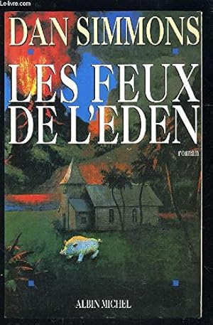 Seller image for Les feux de l'Eden for sale by librairie philippe arnaiz