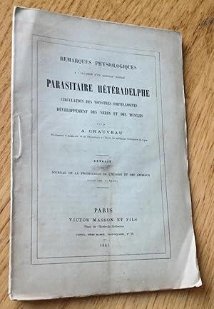 Remarques physiologiques à l'occasion d'un monstre double parasitaire hétéradelphe. Circulation d...