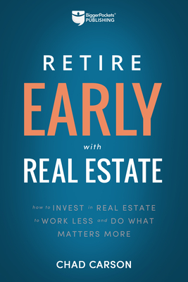 Immagine del venditore per Retire Early with Real Estate: How Smart Investing Can Help You Escape the 9-5 Grind and Do More of What Matters (Paperback or Softback) venduto da BargainBookStores