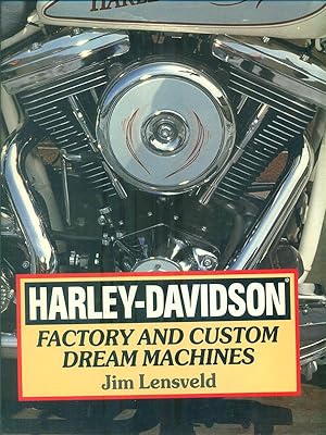 Bild des Verkufers fr Harley-Davidson. Factory and custom dream machine zum Verkauf von Librodifaccia