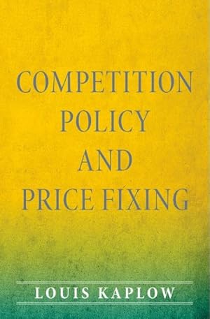 Image du vendeur pour Competition Policy and Price Fixing mis en vente par GreatBookPrices