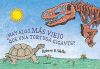 Seller image for Hay algo ms viejo que una tortuga gigante for sale by Agapea Libros