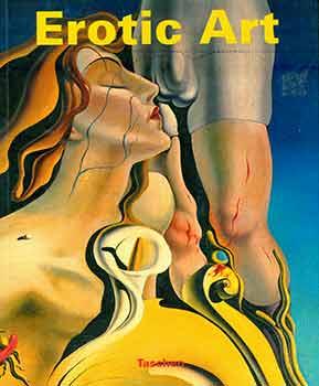 Imagen del vendedor de Twentieth Century Erotic Art. (Signed by Peter Selz). a la venta por Wittenborn Art Books