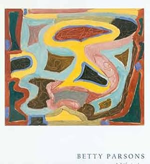 Seller image for Betty Parsons: A Life in Art. March 5 - 28, 2015. Reception: March 7, 3:00-5:00pm. [Exhibition and reception announcement]. for sale by Wittenborn Art Books