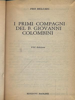 Bild des Verkufers fr I primi compagni del B. Giovanni Colombini zum Verkauf von Librodifaccia