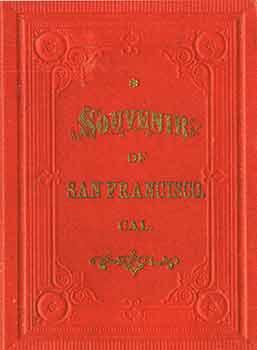 Victorian Views Souvenir of San Francisco Copyright 1887. (Facsimile of 19th Century View Book of...