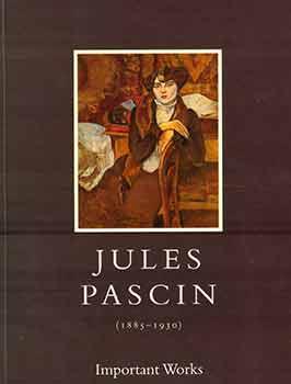 Imagen del vendedor de Jules Pascin (1885 - 1930): Important Works. February 8 - March 10, 2001. a la venta por Wittenborn Art Books