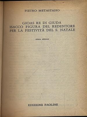 Bild des Verkufers fr Gioas re di giuda Isacco figura del redentore per la festivita del S Natale zum Verkauf von Librodifaccia