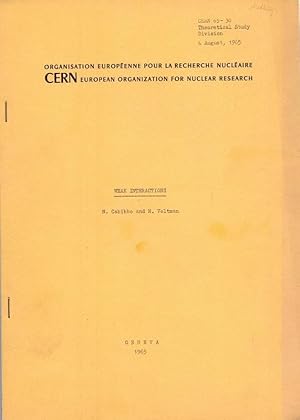 Weak Interactions. CERN 65 - 30. Theoretical Study Division, 4 August, 1965.