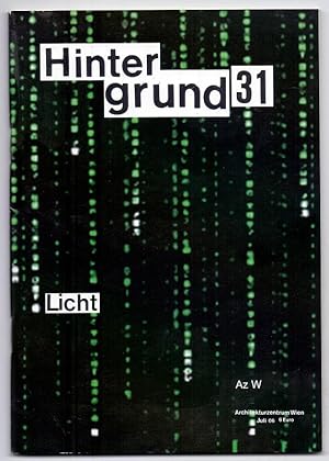 Immagine del venditore per HINTERGRUND 31. Licht. 7/2006. venduto da Die Wortfreunde - Antiquariat Wirthwein Matthias Wirthwein