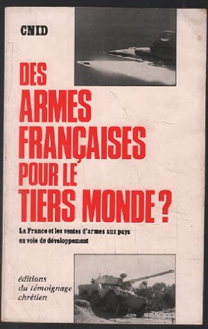 Des armes francaises pour le tiers monde