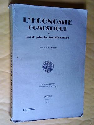 L'économie domestique à l'École primaire complémentaire VIIe et VIIIe années, 2e édition revue, c...