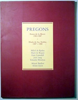 Imagen del vendedor de PREGONS. FESTES DE LA MERC 1983-1987 - Barcelona 1989 - Il lustrat a la venta por Llibres del Mirall