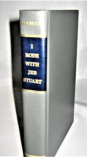 Immagine del venditore per I Rode with Jeb Stuart: The Life and Campaigns of Major General J.E.B. Stuart venduto da Books About the South
