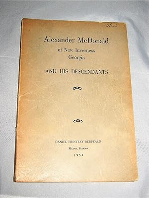 Alexander McDonald of New Inverness Georgia and His Descendants