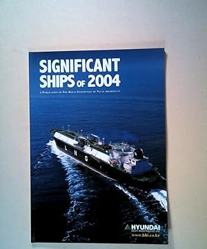 Image du vendeur pour Significant Ships of 2004 mis en vente par ANTIQUARIAT Franke BRUDDENBOOKS