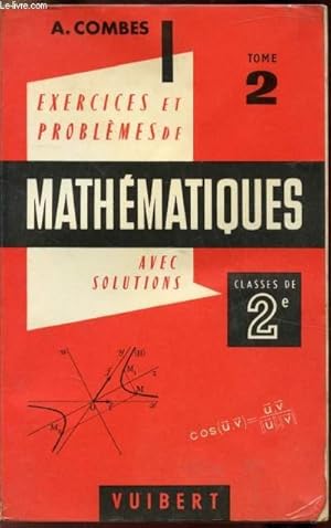 Bild des Verkufers fr Mathmatiques - Tome 2 - Classes de 2 - zum Verkauf von Le-Livre