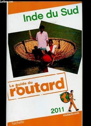 Image du vendeur pour Le guide du routard - 2011 : Inde du Sud mis en vente par Le-Livre