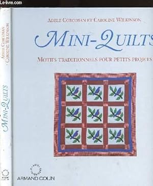 Image du vendeur pour Mini-quilts : motifs traditionnels pour petits projets mis en vente par Le-Livre