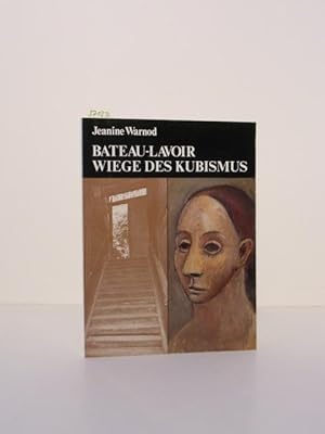 Bild des Verkufers fr Bateau-Lavoir. Wiege des Kubismus. 1892 - 1914. zum Verkauf von Kunstantiquariat Rolf Brehmer