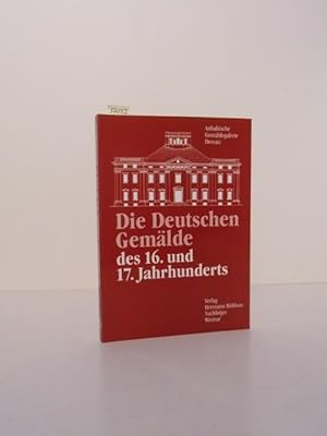 Seller image for Die deutschen Gemlde des 16. und 17. Jahrhunderts. Kritischer Bestandskatalog, Bd. 1. for sale by Kunstantiquariat Rolf Brehmer