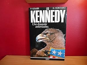 LES KENNEDY UNE DYNASTIE AMERICAINE