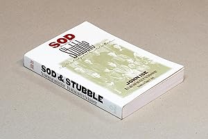 Sod and Stubble: The Unabridged and Annotated Edition